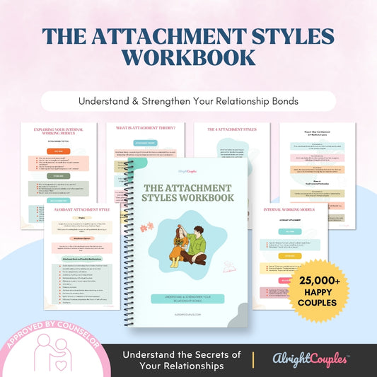 Attachment Styles Workbook: Unlock the Secrets to Stronger Bonds